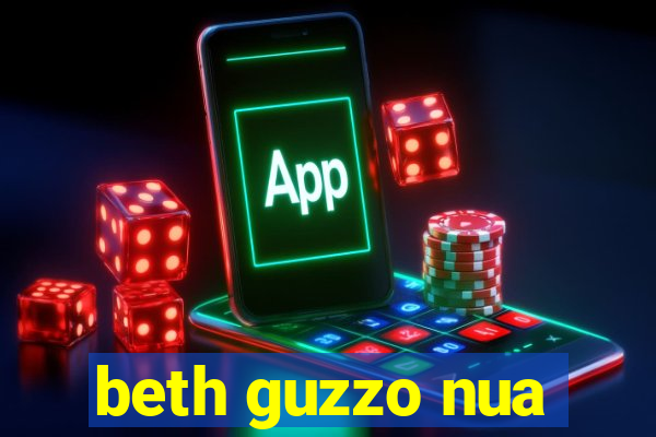 beth guzzo nua